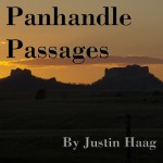 Panhandle Passages, by Justin Haag